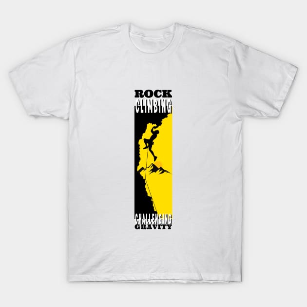 Gravity Defied: Rock Climbing Adventure T-Shirt by DaShirtXpert